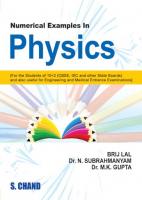 NUMERICAL EXAMPLES IN PHYSICS for IIT JEE Main Advanced CBSE ISc Engineering Medical Entrance Exams Brijlal Dr. N Subrahmanyam Dr. M K Gupta S Chand