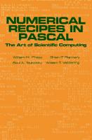 Numerical Recipes in PASCAL - The Art of Scientific Computing [1 ed.]
 0521375169, 0521375320, 0521387663, 0521376750, 0521375339, 0521387671
