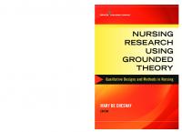 Nursing Research Using Grounded Theory : Qualitative Designs and Methods in Nursing [1 ed.]
 9780826134684, 9780826134677