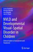 NVLD and Developmental Visual-Spatial Disorder in Children: Clinical Guide to Assessment and Treatment [1st ed.]
 9783030561079, 9783030561086