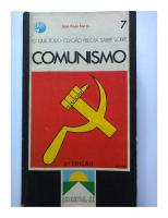 O que todo cidadão precisa saber sobre o comunismo [2° Edição]
 85-260-0096-9