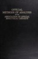 OFFICIAL METHODS OF ANALYSIS OF THE ASSOCIATION OF OFFICIAL ANALYTICAL CHEMISTS [2, 16 ed.]
 0935584420