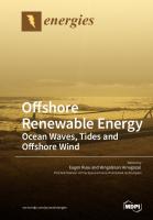 Offshore renewable energy : ocean waves, tides and offshore wind
 9783038975922, 3038975923