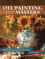 Oil Painting with the Masters: Essential Techniques from Today's Top Artists
 9781440330001, 144033000X