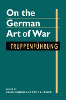 On the German Art of War: Truppenführung (Art of War) [1 ed.]
 1555879969, 9781555879969