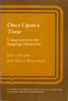 Once Upon A Time - Using Stories in the Language Classroom
 0521252695,  9780521252690,  0521272629,  9780521272629
