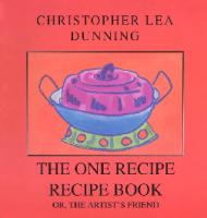 One Recipe Recipe Book: or, The Artist's Friend
 9780773581661