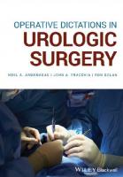 Operative Dictations in Urologic Surgery [1st Edition]
 9781119524304