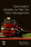 Optimization Models for Rail Car Fleet Management [1 ed.]
 0128151544, 9780128151549
