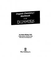 Organic Chemistry I Workbook for Dummies [1 ed.]
 9786468600, 3175723993, 9780470251515, 0470251514