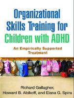 Organizational Skills Training for Children with ADHD: An Empirically Supported Treatment [1 ed.]
 1462513689, 9781462513680