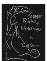 Oswald Spengler Prophet Of World Chaos.