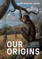 Our Origins: Discovering Biological Anthropology