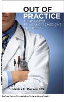 Out of Practice : Fighting for Primary Care Medicine in America [1 ed.]
 9780801460609, 9780801449765