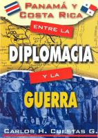 Panamá y Costa Rica: entre la diplomacia y la guerra [1 ed.]