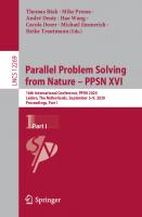 Parallel Problem Solving from Nature – PPSN XVI: 16th International Conference, PPSN 2020, Leiden, The Netherlands, September 5-9, 2020, Proceedings, Part I [1st ed.]
 9783030581114, 9783030581121