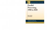 Parallel Processing, 1980 to 2020
 1681739771, 9781681739779