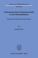 Parlamentarische Finanzkontrolle in den Bundesländern,: dargestellt am Beispiel Baden-Württembergs [1 ed.]
 9783428452125, 9783428052127