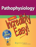 Pathophysiology Made Incredibly Easy! [5th Edition]
 145114623X, 9781451146233, 2901451146232