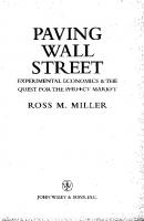 Paving Wall Street: Experimental Economics and the Quest for the Perfect Market [illustrated]
 0471121983,  9780471121985
