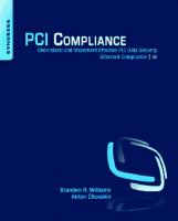 PCI Compliance: Understand and Implement Effective PCI Data Security Standard Compliance [3° ed.]
 159749948X, 9781597499484