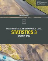 Pearson Edexcel International A Level Mathematics Statistics 3 Student Book [1 ed.]
 1292245182, 9781292245188