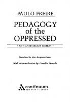 Pedagogy of the Oppressed, 30th Anniversary Edition [30th Anniversary ed.]
 0826412769, 9780826412768