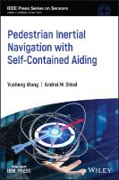 Pedestrian Inertial Navigation with Self-Contained Aiding (IEEE Press Series on Sensors) [1 ed.]
 111969955X, 9781119699552
