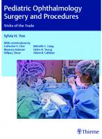 Pediatric Ophthalmology Surgery and Procedures: Tricks of the Trade [1st ed.]
 1684202280, 9781684202294, 1684202299, 9781684202287