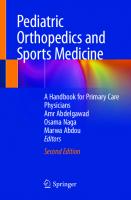 PEDIATRIC ORTHOPEDICS AND SPORTS MEDICINE a handbook for primary care. [2 ed.]
 9783030481384, 3030481387