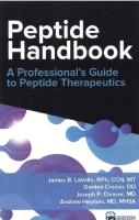 Peptide Handbook A Professional's Guide to Peptide therapeutics [1 ed.]
 9798373413763