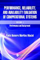 Performance, Reliability, and Availability Evaluation of Computational Systems [Volume 1. Performance and Background]
 9781032295374, 9781032306391, 9781003306016