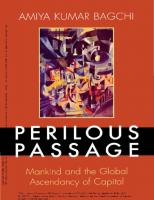 Perilous Passage: Mankind and the Global Ascendancy of Capital
 2005016224, 9780742539204, 0742539202, 9780742539211, 0742539210