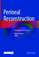 Perineal Reconstruction: Principles and Practice
 3030976904, 9783030976903