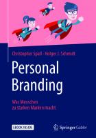 Personal Branding: Was Menschen zu starken Marken macht [1. Aufl.]
 978-3-658-23740-0;978-3-658-23741-7