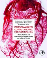 Personalized Computational Hemodynamics: Models, Methods, and Applications for Vascular Surgery and Antitumor Therapy [1 ed.]
 0128156538, 9780128156537