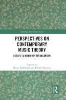 Perspectives on Contemporary Music Theory: Essays in Honor of Kevin Korsyn [1 ed.]
 1032413727, 9781032413723