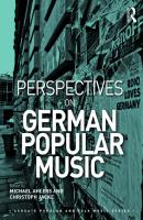 Perspectives on German Popular Music
 9781317081739, 1317081730