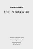 Peter - Apocalyptic Seer: The Influence of the Apocalypse Genre on Matthew's Portrayal of Peter
 3161524632, 9783161524639