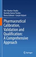 Pharmaceutical Calibration, Validation and Qualification: A Comprehensive Approach
 9811990018, 9789811990014