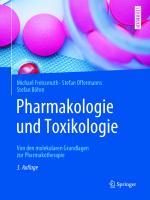 Pharmakologie und Toxikologie: Von den molekularen Grundlagen zur Pharmakotherapie [3., überarb. Aufl. 2020]
 3662583038, 9783662583036