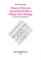 Phases of First and Second World War in Pulitzer Prize Writings: Jury Decisions and Awarded Works (Pulitzer Prize Panorama)
 364391508X, 9783643915085
