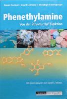 Phenethylamine: Von der Struktur zur Funktion
 3037887001, 9783037887004