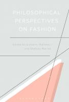 Philosophical Perspectives on Fashion
 9781474237475, 9781474237468, 9781474237505, 9781474237499