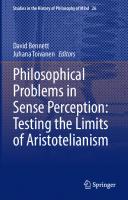 Philosophical Problems in Sense Perception: Testing the Limits of Aristotelianism
 3030569454, 9783030569457