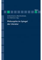 Philosophie im Spiegel der Literatur
 9783787318490, 9783787320516