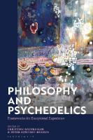 Philosophy and Psychedelics: Frameworks for Exceptional Experience
 9781350231610, 9781350231641, 9781350231627