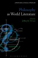 Philosophy as World Literature
 9781501351877, 9781501351907, 9781501351891