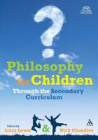 Philosophy for Children Through the Secondary Curriculum
 1441196617, 9781441196613