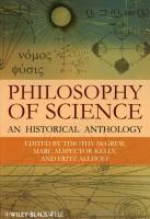 Philosophy of Science: An Historical Anthology
 9781405175432, 1405175435